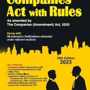 Bharat’s Companies Act with Rules – 39th Edition 2023