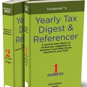 TAXMANN YEARLY TAX DIGEST & REFERENCER IN 2 VOL EDITION 2023