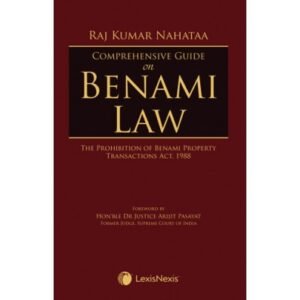 Comprehensive Guide on Benami Law By Raj Kumar Nahataa