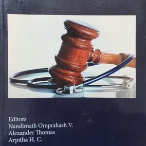 Health Law and Ethics – Critical Reflections by Nandimath Omprakash V., Alexander Thomas, Arpitha H.C.- 1st Edition 2022