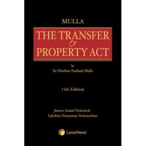 Mulla The Transfer of Property Act 14th Edition 2023