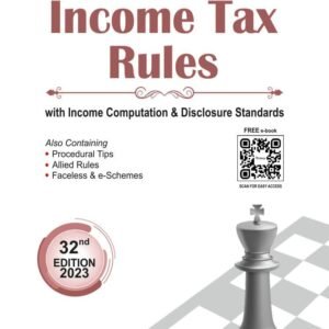 BHARAT INCOME TAX RULES with FREE e-book access 32nd edn., 2023