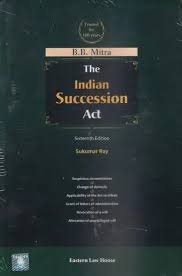 B.B. MITRA THE INDIAN SUCCESSION ACT 16 EDITION 2023