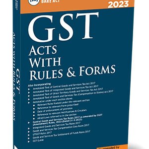 Taxmann GST Acts with Rules & Forms Edition 2023