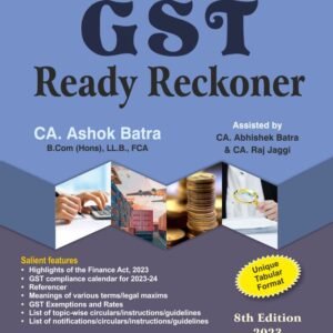 Bharat GST Ready Reckoner by CA Ashok Batra 8th Edition 2023
