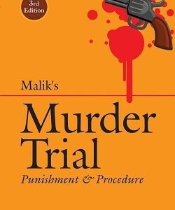 DLH Maliks – Murder Trial (Punishment & Procedure), 3rd New Edn.