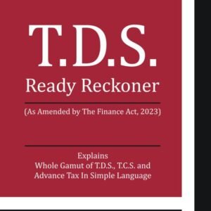 TDS Ready Reckoner (As Amended by The Finance Act, 2023) by PL. Subramanian – 15th Edition 2023