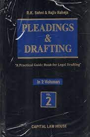 Pleadings & Drafting – A Practical Guide Book For Legal Drafting in 2 volumes by R.K. Sahni