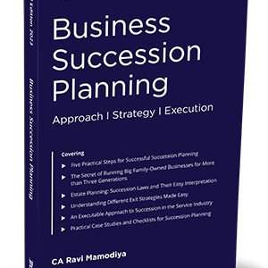 Business Succession Planning by Ravi Mamodiya – 2nd Edition 2023