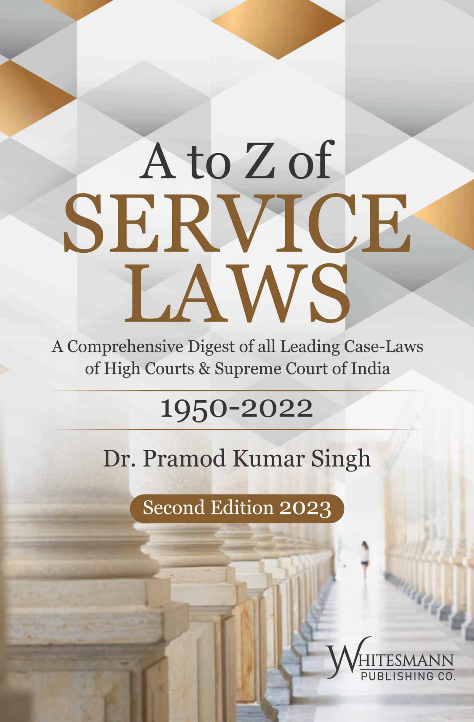 A to Z of Service Laws by Pramod Kumar Singh – 2nd Edition 2023