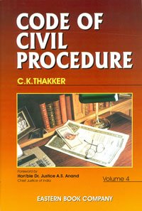 Code of Civil Procedure, 1908 by Justice C.K. Thakker (In 6 Enlarged Volumes) – Edition 2014