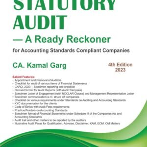 Statutory Audit – A Ready Reckoner for Accounting Standards Compliant Companies by CA. Kamal Garg – 4th Edition 2023