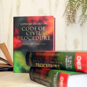 Supreme Court on Code of Civil Procedure (1950 to 2018) (in 3 Volumes) by Surendra Malik and Sudeep Malik – Edition 2019