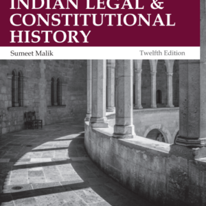EBC V D Kulshreshtha’s Landmarks in Indian Legal and Constitutional History