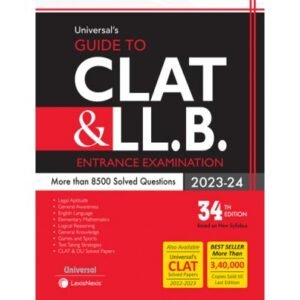 Guide to CLAT and LL.B. Entrance Examination – 34th Edition 2023