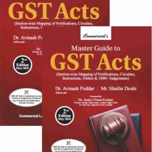 Master Guide to GST Acts (Set of 2 Vols.) by Dr. Avinash Poddar – 2nd Edition 2023