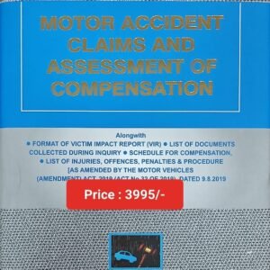 Motor Accident Claims and Assessment of Compensation by Justice Shah (Set of 2 Vols.) – Edition 2023