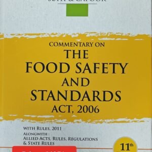Commentary on the Food Safety and Standards Act, 2006 by Seth & Capoor – 11th Edition 2023