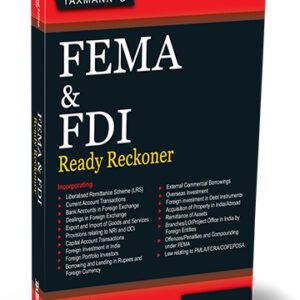 Taxmann’s FEMA & FDI Ready Reckoner – 22nd Edition | 2025