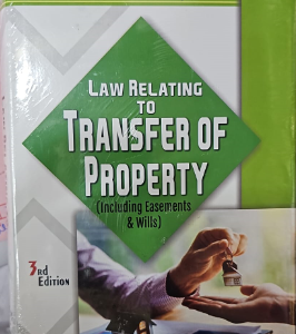 Law Relating to Transfer of Property including Easements and Wills by Dr. N.M. Swamy – 3rd Edition 2023