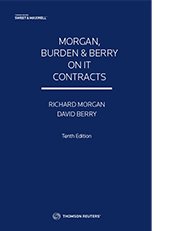 Morgan, Burden and Berry on IT Contracts by Ricard Morgan & David Berry – 10th Edition 2023