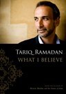 What I believe by Tariq Ramadan