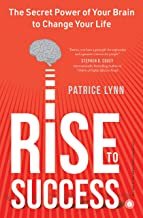 RISE TO SUCCESS by Patrice Lynn – Edition 2022