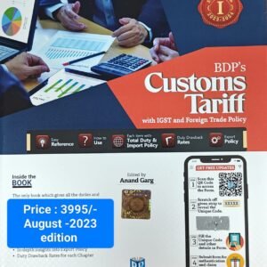 Customs Tariff with IGST & Foreign Trade Policy by Anshul Garg – Edition 2023