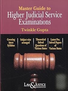 Law & Justice Master Guide to Higher Judicial Service Examinations by Twinkle Gupta Edition 2023
