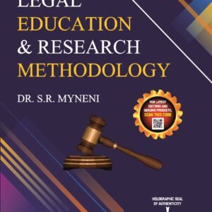 Legal Education & Research Methodology -Dr.S.R. Myneni 8th Edition 2023
