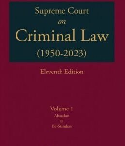 Supreme Court on Criminal Law (1950-2023) (Set of 7 Vols.) by R P Kathuria -11th Edition 2023