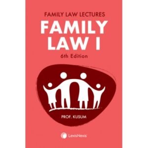 Lexis Nexis Family Law I by Prof. Kusum 6th Edituion 2022