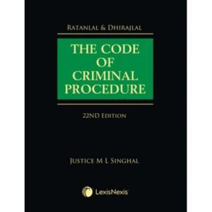 Ratanlal & Dhirajlal The Code of Criminal Procedure 22nd Edition 2021
