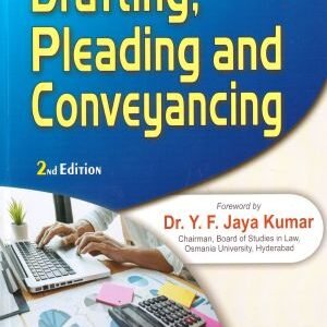Dr S R Myneni Drafting Pleading And Conveyancing 2nd Edn 2024