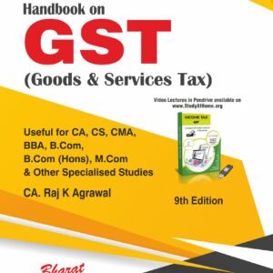 Bharat Handbook on G S T by CA. Raj K Agrawal 9th Edition 2023