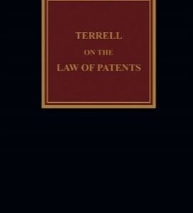 Terrell on the Law of Patents – 19th Edition