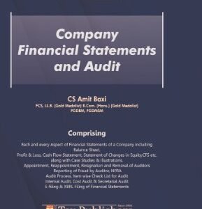 Company Financial Statements and Audit, 2023 by CS Amit Bax – Edition 2023