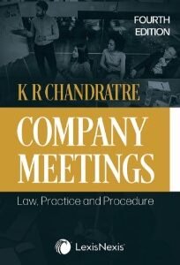 Company Meetings (Law, Practice and Procedure) by KR CHANDRATRE – 4th Edition 2023