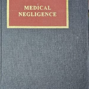 Medical Negligence – 6th Edition 2023