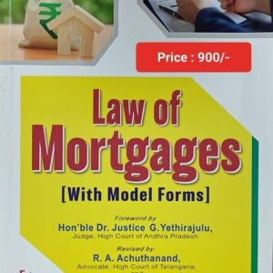 Law of Mortgages With Model Forms by S.A. Chari – 5th Edition 2023
