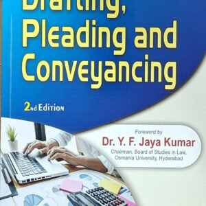 Drafting Pleading And Conveyancing by S R Myneni – 2nd Edition 2023