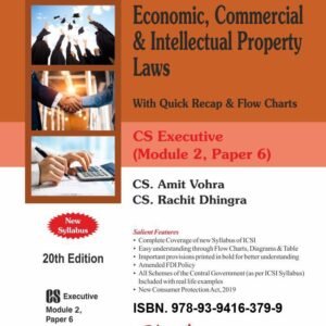 Economic, Commercial & Intellectual Property Laws by CS Amit Vohra & CS Rachit Dhingra – 20th Edition 2023