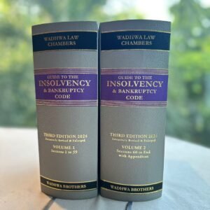Guide to the Insolvency & Bankruptcy Code With Procedures (Set of 2 Vols.) By Wadhwa Law Chambers – 3rd Edition 2023