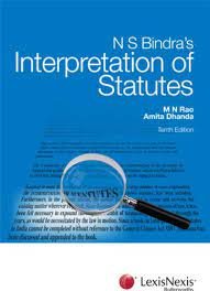 Interpretation of Statutes by N S Bindra ( paperback ) 10th Edition