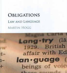 Obligations: Law and Language by Martin Hogg