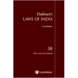 Halsbury’s Laws of India-Wills and Succession; Vol 38 2nd Edition