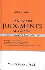 Gaurav Mehta’s Landmark Judgements At A Glance Edition 2023