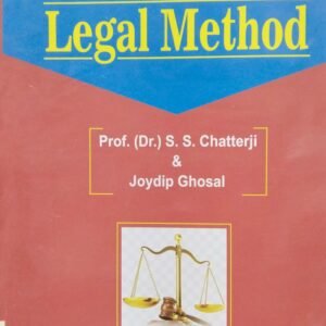 KLA A Comprehensive Guide to Legal method by Prof. S.S. Chatterji & Joydip Ghosal Edition 2023