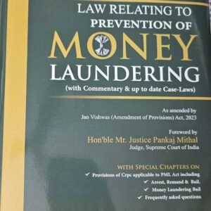 Law Relating to Prevention of Money Laundering ( PMLA ) by P.S.P. Suresh Kumar – Edition 2024