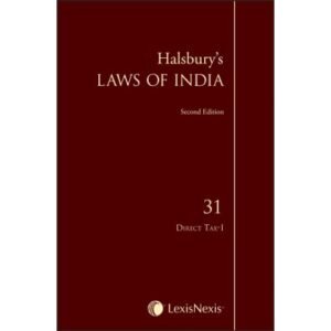 Halsbury’s Laws of India-Direct Tax-I; Vol. 31 2nd Edition